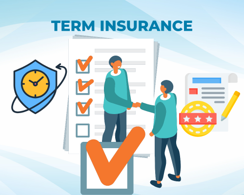 What is Term Insurance and How Does it Work